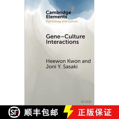 【3-4周达】Gene-Culture Interactions: Toward an Explanatory Framework - Gene-Culture Interactions: To... [9781108461665]