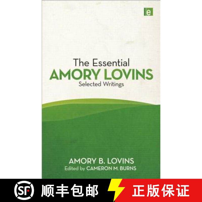 【3-4周达】The Essential Amory Lovins: Selected Writings [9781849712262]