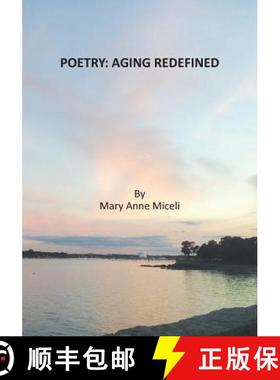 预订 Poetry: Aging Redefined [9780988865464]