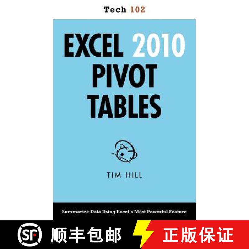 【2-3周达】Excel  2010 Pivot Tables (Tech 102) [9781937842949]