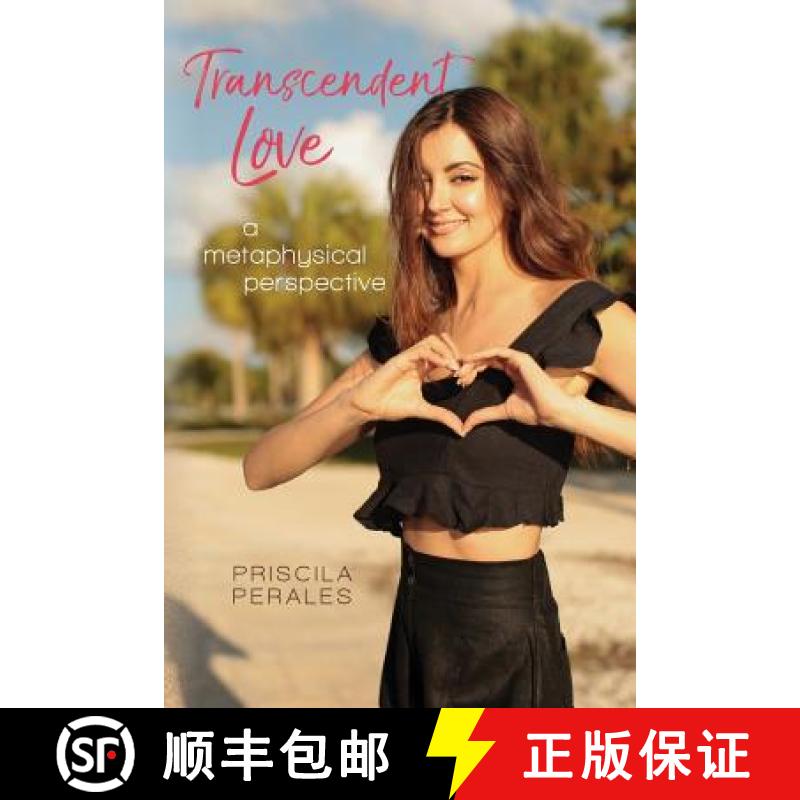 【3-4周达】Transcendent Love: A Metaphysical Perspective [9780692937730]