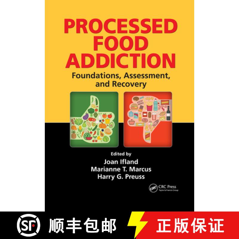 【4周达】Processed Food Addiction: Foundations, Assessment, and Recovery: Foundations, Assessment, an... [9780367503420]