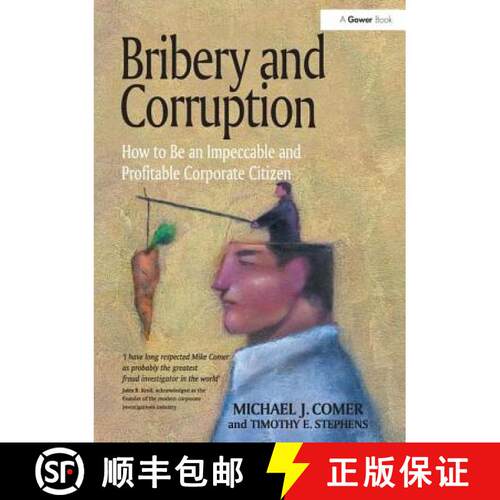 【3-4周达】精装 Bribery and Corruption: How to Be an Impeccable and Profitable Corporate Citizen [9781409453574]