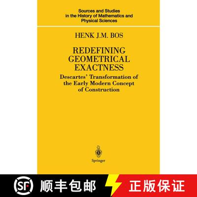 【3-4周达】Redefining Geometrical Exactness : Descartes' Transformation of the Early Modern Concept o... [9781461265214]