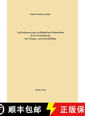 【3-4周达】Laufverbesserungen Grossgliedriger Kettentriebe Durch Verminderung Der Polygon- Und Umlenk... [9783663201304]