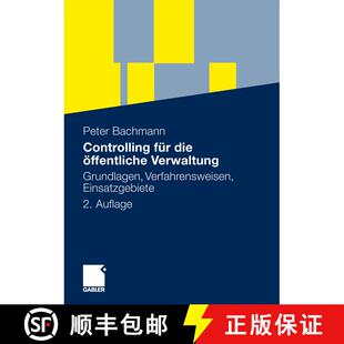 【3-4周达】Controlling für die öffentliche Verwaltung: Grundlagen, Verfahrensweisen, Einsatzgebiete... [9783834916358]
