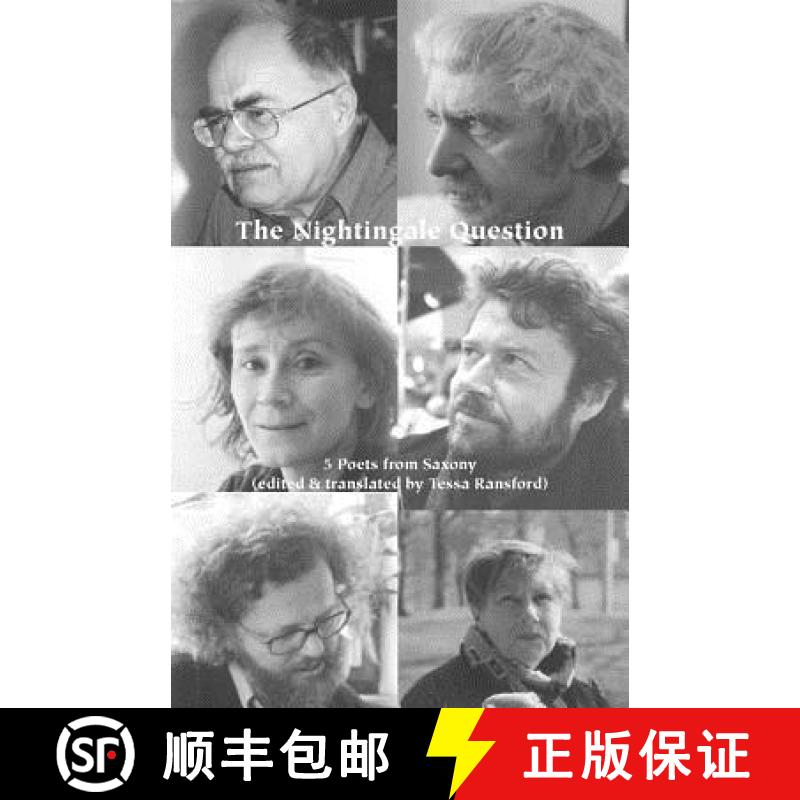 【2-3周达】The Nightingale Question : Five Poets from Saxony [9780907562528]