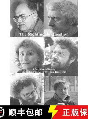 【3-4周达】The Nightingale Question : Five Poets from Saxony [9780907562528]
