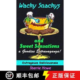 Wacky Snackys and Sensations 4周达 Sweet 9780692853955