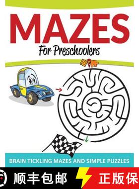【3-4周达】Mazes For Preschoolers: Brain Tickling Mazes and Simple Puzzles [9781681457895]