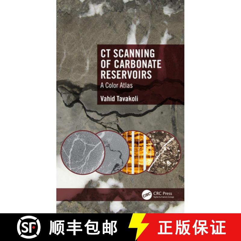 【3-4周达】CT Scanning of Carbonate Reservoirs: A Color Atlas [9781032521411]