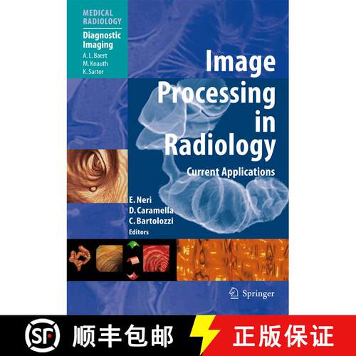 【3-4周达】精装 Image Processing in Radiology: Current Applications [9783540259152]