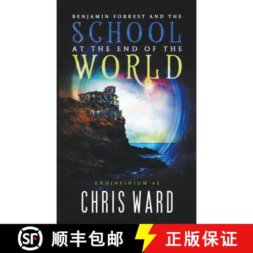 【3-4周达】Benjamin Forrest and the School at the End of the World [9798201709570]