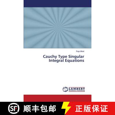 预订 Cauchy Type Singular Integral Equations [9783659748653]