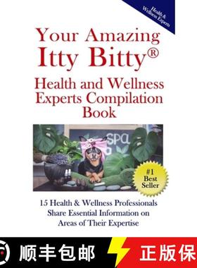 【3-4周达】Your Amazing Itty(R) Bitty Health and Wellness Experts Book: 15 Health & Wellness Professi... [9781950326716]