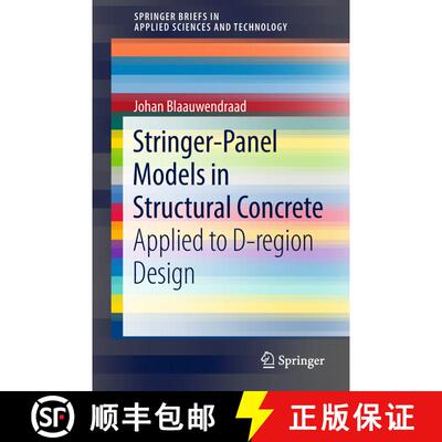 【3-4周达】Stringer-Panel Models in Structural Concrete : Applied to D-region Design [9783319766775]