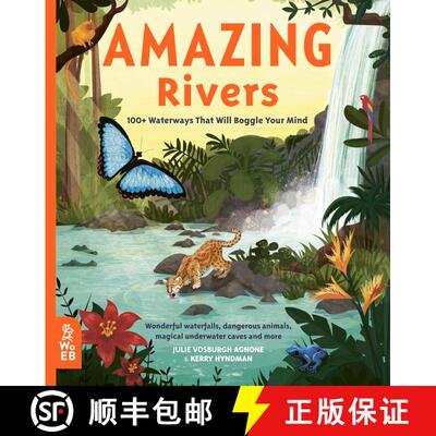 【3-4周达】Amazing Rivers: 100+ Waterways That Will Boggle Your Mind [9781912920259]