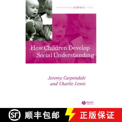 【3-4周达】How Children Develop Social Understanding [Wiley心理学] [9781405105491]