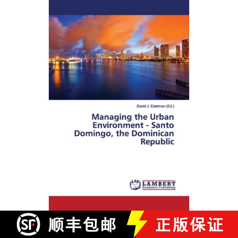 预订 Managing the Urban Environment - Santo Domingo, the Dominican Republic [9786139446896]