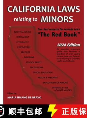 【3-4周达】California Laws Relating to Minors The Red Book 2024 Edition [9781933408712]