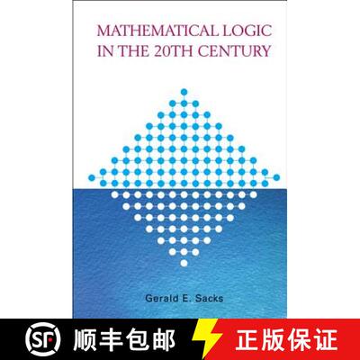 【3-4周达】MATHEMATICAL LOGIC IN THE 20TH CENTURY [9789810247362]