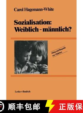【3-4周达】Sozialisation: Weiblich -- Männlich? [9783810004734]
