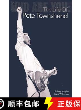 【3-4周达】Who Are You: The Life of Pete Townshend [9781847727046]