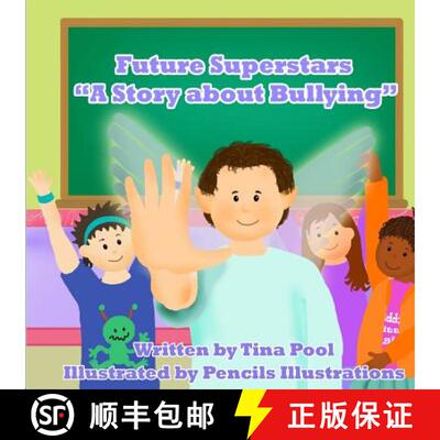 【3-4周达】Future Superstars: A Story about Bullying [9780615887883]