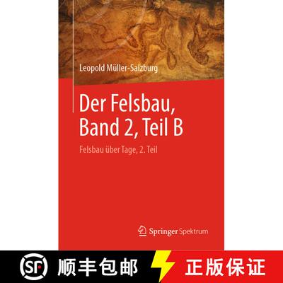【3-4周达】精装 Der Felsbau, Band 2, Teil B: Felsbau über Tage, 2. Teil [9783662581919]