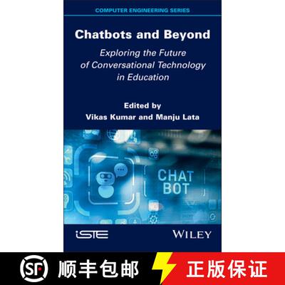 【3-4周达】精装 Chatbots and Beyond – Exploring the Future of  Conversational Technology in Education [9781836690108]