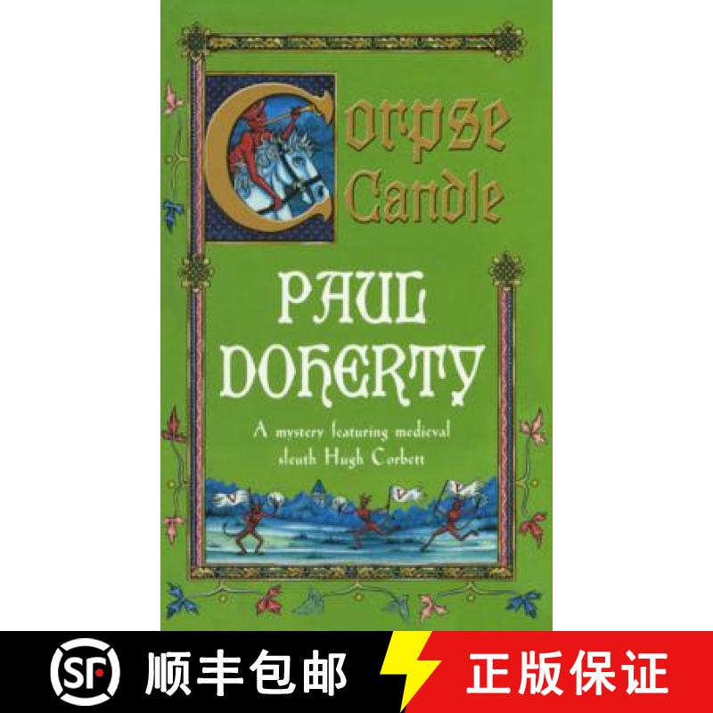 【3-4周达】Corpse Candle (Hugh Corbett Mysteries, Book 13): A gripping medieval mystery of monks and ... [9780747264675]