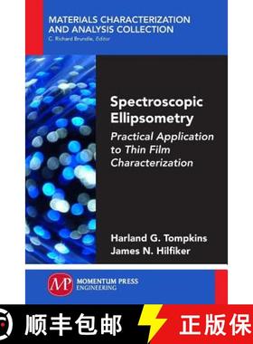 【3-4周达】Spectroscopic Ellipsometry: Practical Application to Thin Film Characterization [9781606507278]