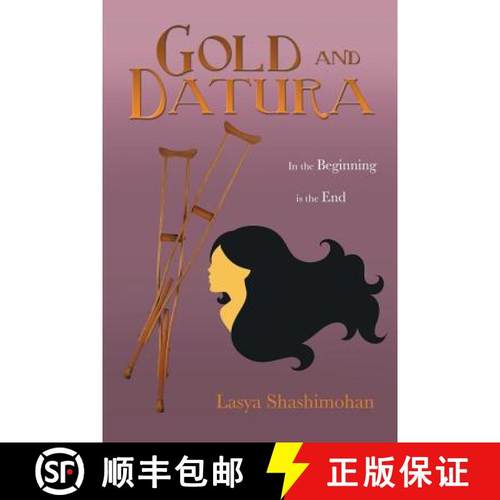 【3-4周达】Gold and Datura: In the Beginning is the End [9781482842388]