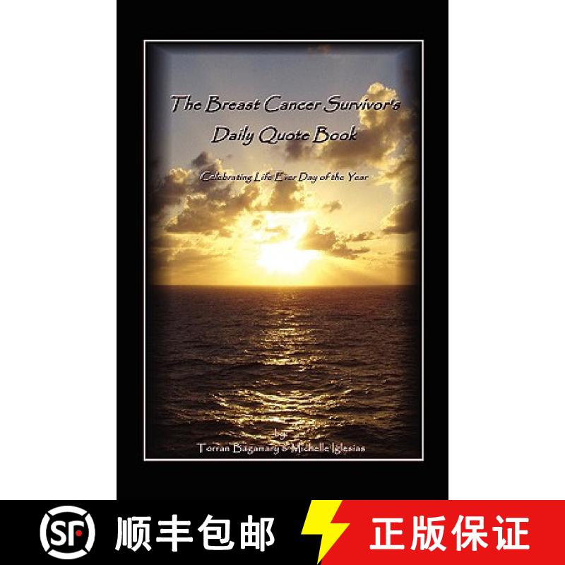 【2-3周达】The Breast Cancer Survivor's Daily Quote Book [9780578008462]