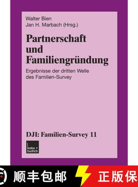 【3-4周达】Partnerschaft und Familiengründung : Ergebnisse der dritten Welle des Familien-Survey [9783810035585]