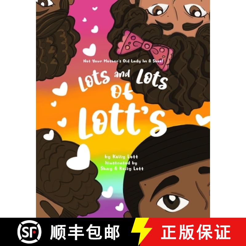 【3-4周达】Lots and Lots of Lott's: Not Your Mother's Old Lady in a Shoe [9781737152910]