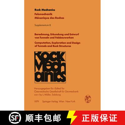 【3-4周达】Berechnung, Erkundung und Entwurf von Tunneln und Felsbauwerken / Computation, Exploration... [9783211815489]