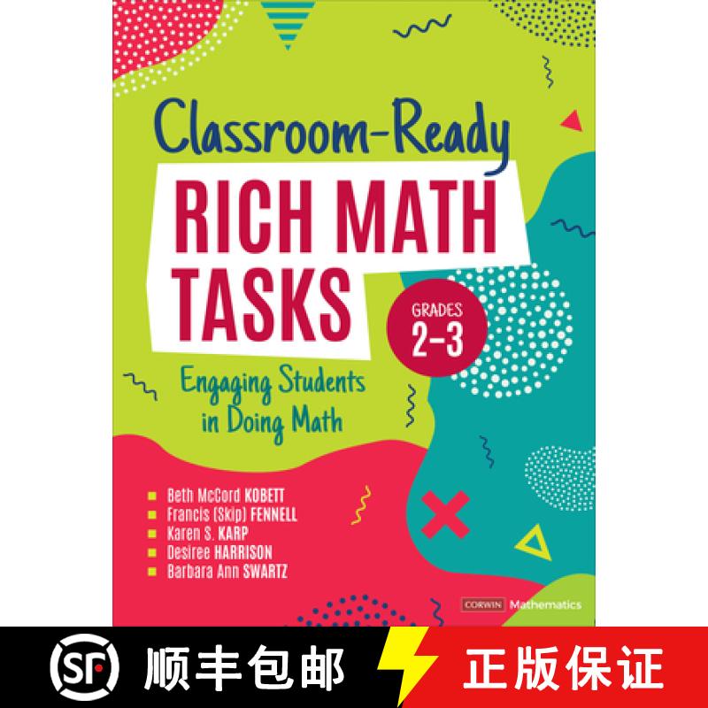 【2-3周达】Classroom-Ready Rich Math Tasks for Grades 2-3：Engaging Students in Doing Math [9781544399133]