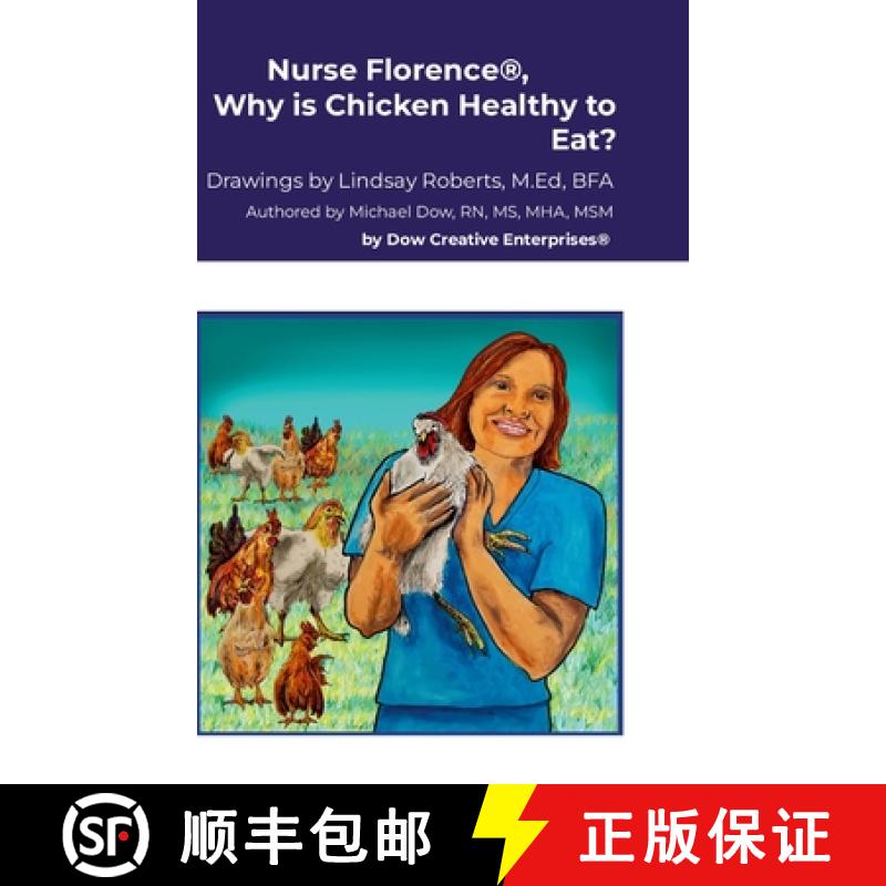 【2-3周达】Nurse Florence(R), Why is Chicken Healthy to Eat? [9781304418807]