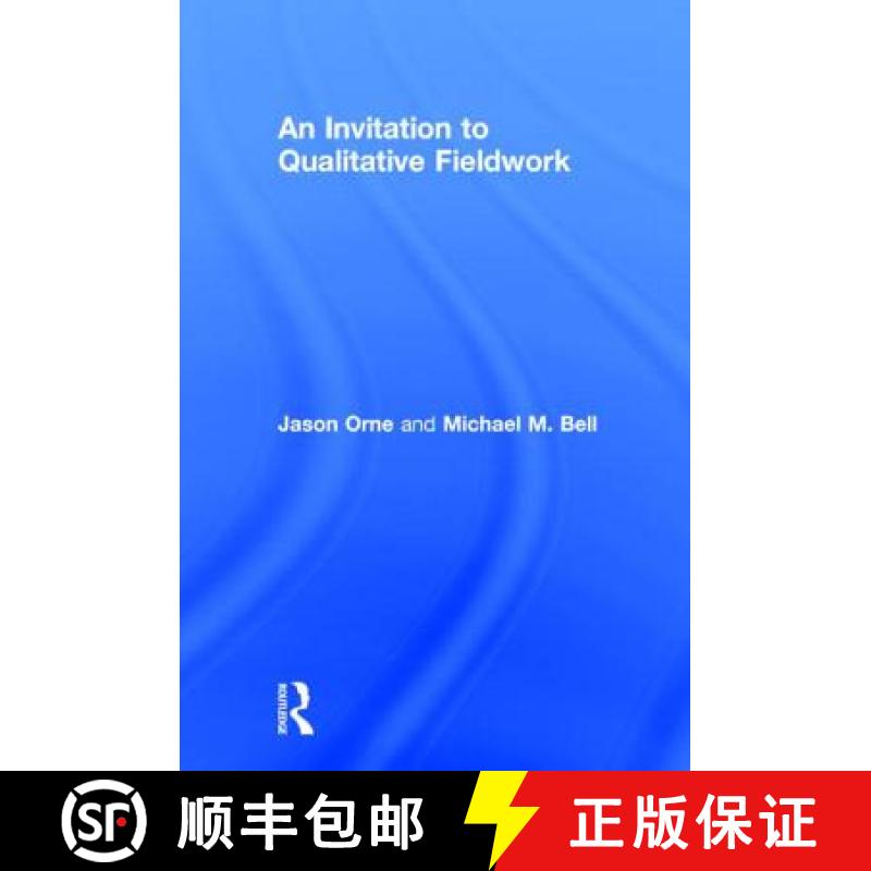 【3-4周达】An Invitation to Qualitative Fieldwork : A Multilogical Approach [9780415536615]