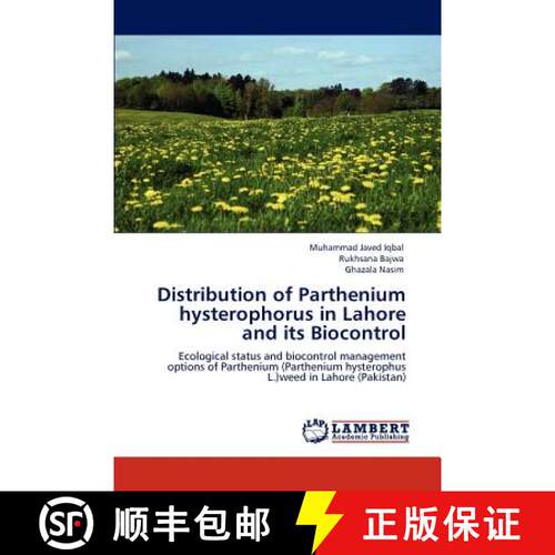 预订 Distribution of Parthenium hysterophorus in Lahore  and its Biocontrol [9783846527061]