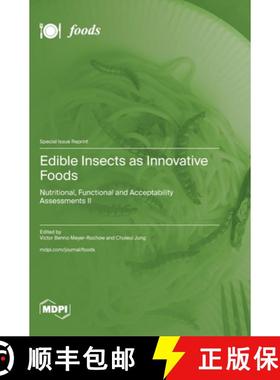 【3-4周达】Edible Insects as Innovative Foods: Nutritional, Functional and Acceptability Assessments II [9783036594125]