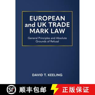 【3-4周达】精装 European and UK Trade Mark Law: General Principles and Absolute Grounds of Refusal [9781805414810]