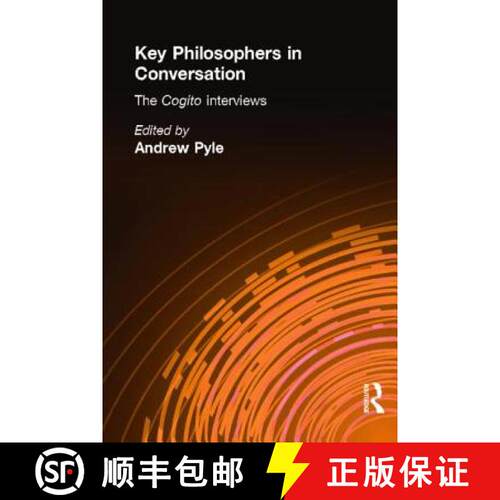 【3-4周达】Key Philosophers in Conversation: The Cogito interviews [9780415180375]