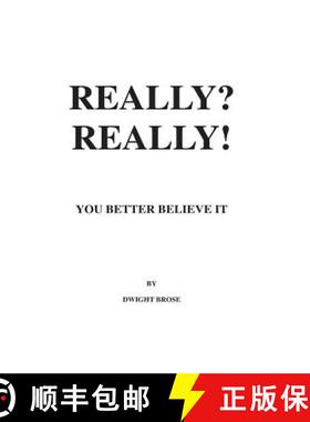 【3-4周达】REALLY? REALLY! You Better Believe it!: John Maynard Keynes Was Wrong! [9780615844527]
