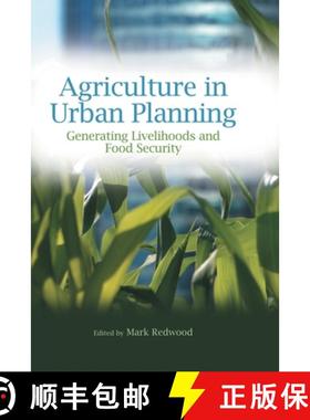【3-4周达】Agriculture in Urban Planning : Generating Livelihoods and Food Security [9780415507363]