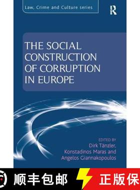 【3-4周达】The Social Construction of Corruption in Europe [9781138109001]