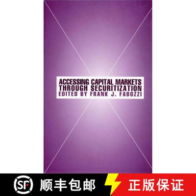 【3-4周达】精装 Accessing Capital Markets Through Securitization [Wiley金融] [9781883249922]