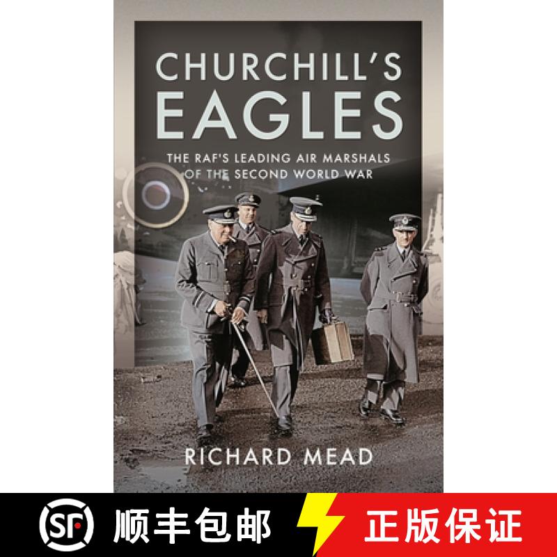 【3-4周达】Churchill's Eagles: The Raf's Leading Air Marshals of the Second World War [9781036104139]
