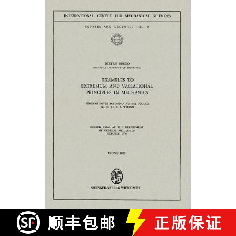 【3-4周达】Examples to Extremum and Variational Principles in Mechanics : Seminar Notes Accompaning t... [9783211812303]